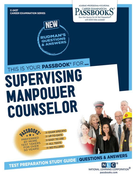 Supervising Manpower Counselor (C-2437): Passbooks Study Guide