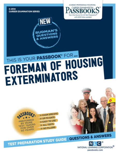 Foreman of Housing Exterminators (C-2514): Passbooks Study Guide