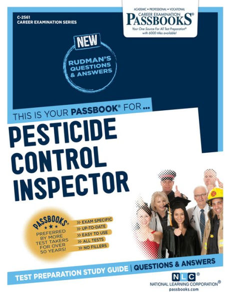 Pesticide Control Inspector (C-2561): Passbooks Study Guide