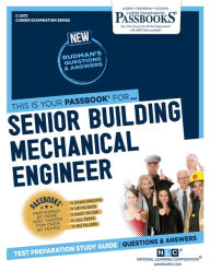 Title: Senior Building Mechanical Engineer (C-2572): Passbooks Study Guide, Author: National Learning Corporation