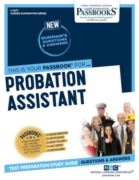 Probation Assistant (C-2577): Passbooks Study Guide