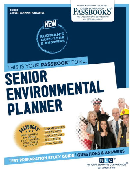 Senior Environmental Planner (C-2663): Passbooks Study Guide