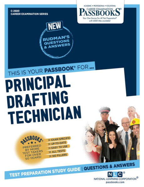 Principal Drafting Technician (C-2680): Passbooks Study Guide