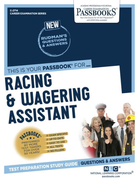 Racing & Wagering Assistant (C-2714): Passbooks Study Guide