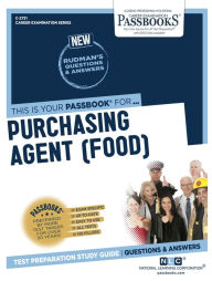 Title: Purchasing Agent (Food) (C-2731): Passbooks Study Guide, Author: National Learning Corporation