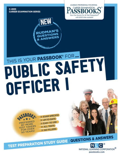 Public Safety Officer I (C-2895): Passbooks Study Guide