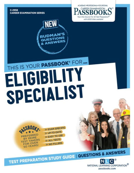 Eligibility Specialist (C-2958): Passbooks Study Guide
