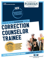 Title: Correction Counselor Trainee (C-2999): Passbooks Study Guide, Author: National Learning Corporation