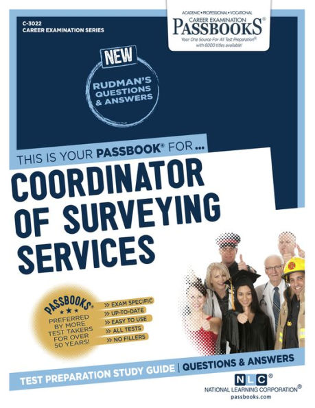 Coordinator of Surveying Services (C-3022): Passbooks Study Guide