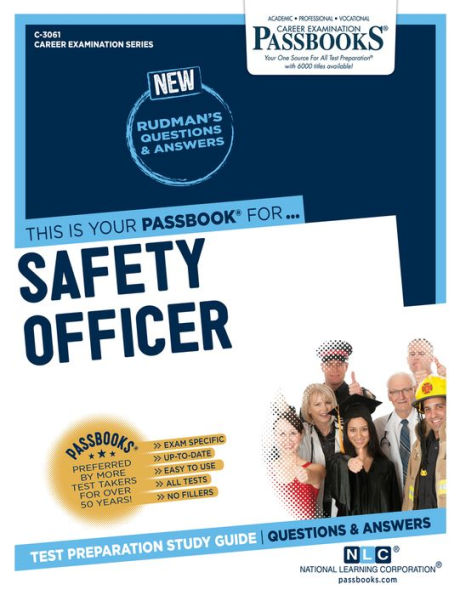 Safety Officer (C-3061): Passbooks Study Guide