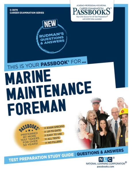 Marine Maintenance Foreman (C-3070): Passbooks Study Guide