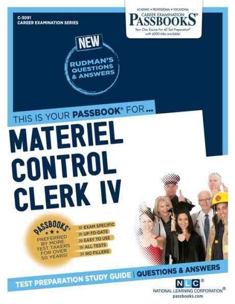 Materiel Control Clerk IV (C-3091): Passbooks Study Guide