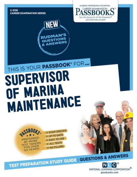 Supervisor of Marina Maintenance (C-3130): Passbooks Study Guide