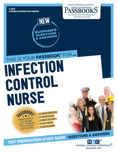 Infection Control Nurse (C-3213): Passbooks Study Guide