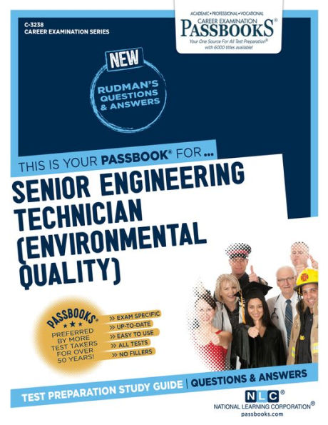 Senior Engineering Technician (Environmental Quality) (C-3238): Passbooks Study Guide