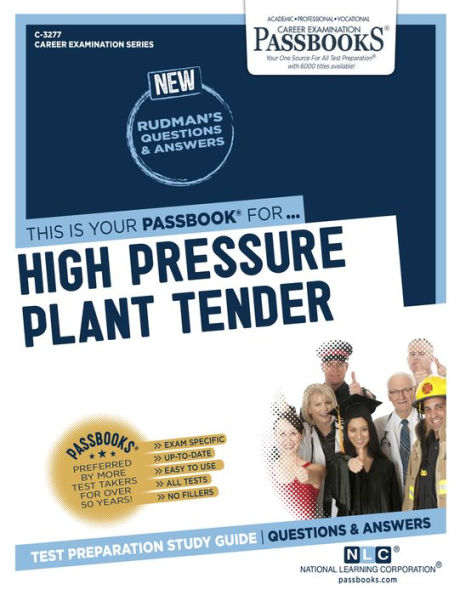 High Pressure Plant Tender (C-3277): Passbooks Study Guide