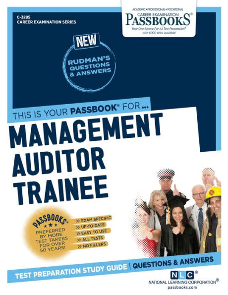 Management Auditor Trainee (C-3285): Passbooks Study Guide