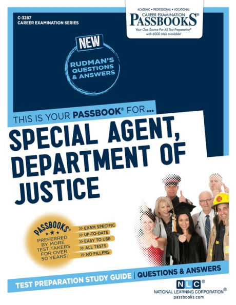 Special Agent, Department of Justice (C-3287): Passbooks Study Guide