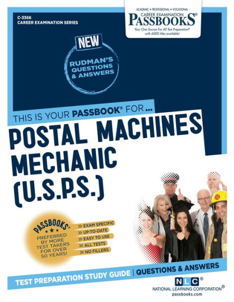 Postal Machines Mechanic (U.S.P.S.) (C-3366): Passbooks Study Guide