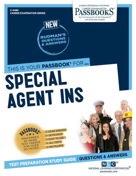 Special Agent (INS) (C-3490): Passbooks Study Guide