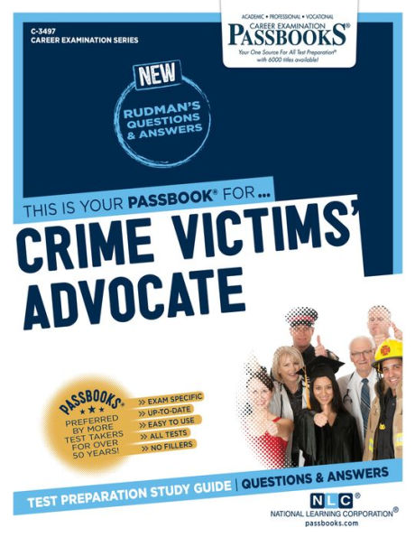 Crime Victims' Advocate (C-3497): Passbooks Study Guide