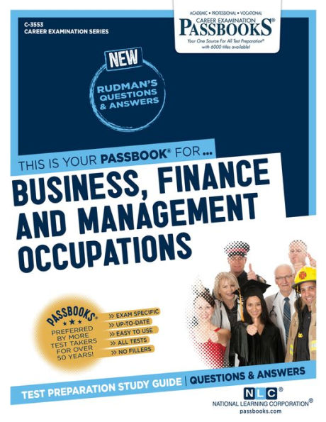 Business, Finance and Management Occupations (C-3553): Passbooks Study Guide