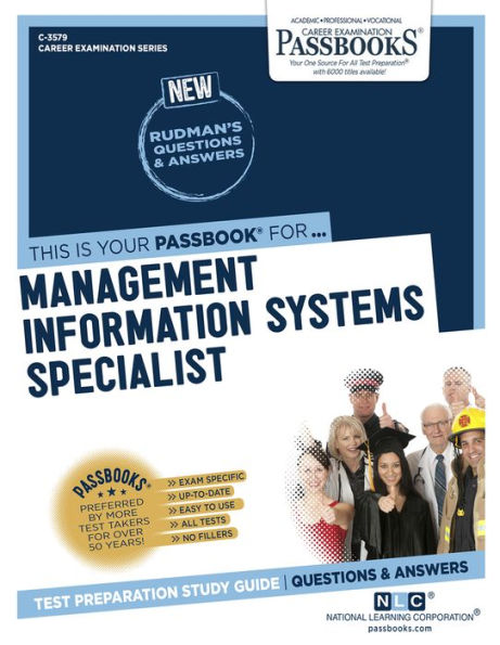 Management Information Systems Specialist (C-3579): Passbooks Study Guide