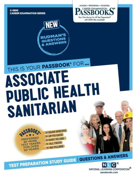 Associate Public Health Sanitarian (C-3690): Passbooks Study Guide