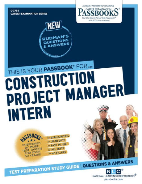 Construction Project Manager Intern (C-3734): Passbooks Study Guide