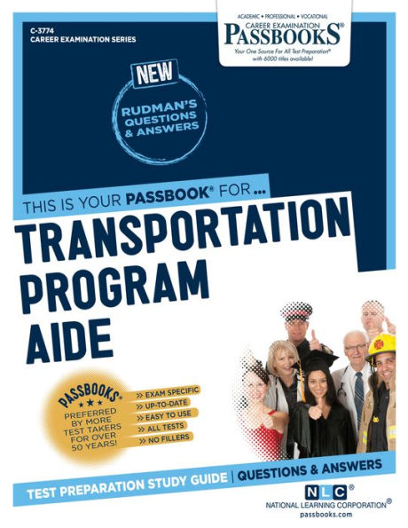 Transportation Program Aide (C-3774): Passbooks Study Guide