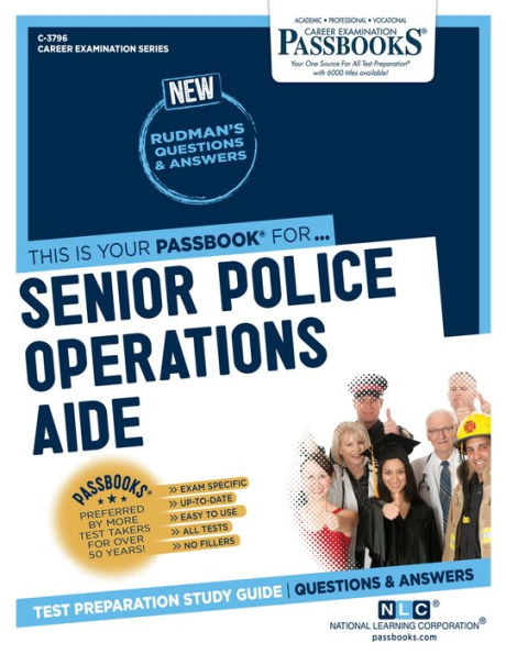 Senior Police Operations Aide (C-3796): Passbooks Study Guide