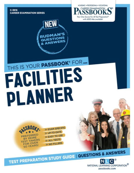 Facilities Planner (C-3816): Passbooks Study Guide