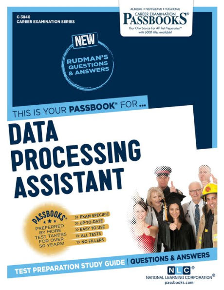 Data Processing Assistant (C-3840): Passbooks Study Guide