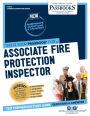 Associate Fire Protection Inspector (C-3872): Passbooks Study Guide