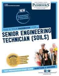 Title: Senior Engineering Technician (Soils) (C-3902): Passbooks Study Guide, Author: National Learning Corporation