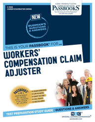 Title: Workers' Compensation Claim Adjuster (C-3906): Passbooks Study Guide, Author: National Learning Corporation