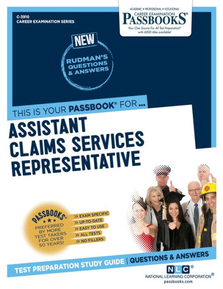 Assistant Claims Services Representative (C-3910): Passbooks Study Guide