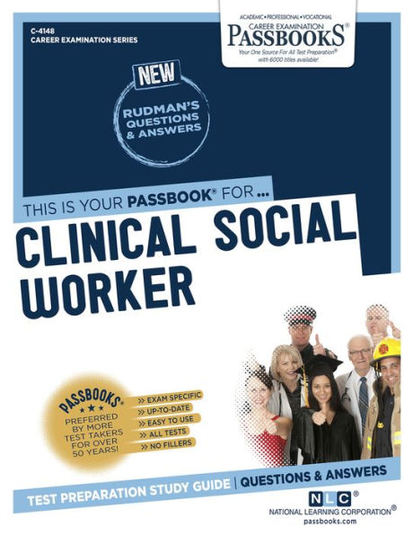 Clinical Social Worker (C-4148): Passbooks Study Guide