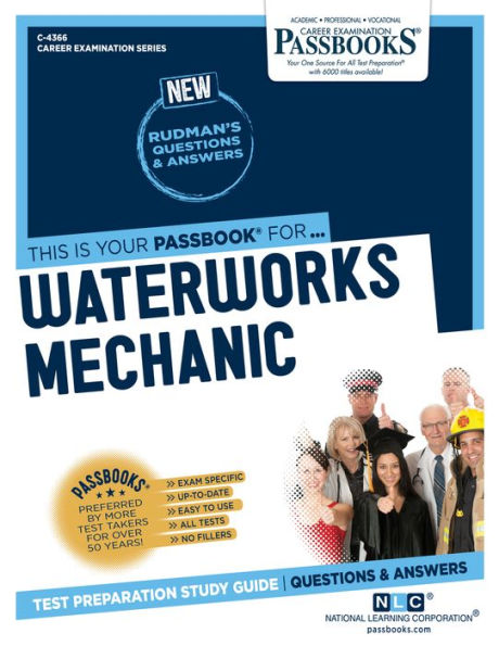 Waterworks Mechanic (C-4366): Passbooks Study Guide