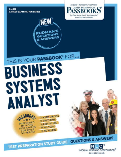 Business Systems Analyst (C-4382): Passbooks Study Guide