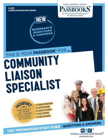 Community Liaison Specialist (C-4387): Passbooks Study Guide