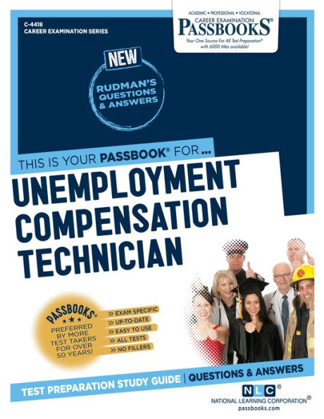 Unemployment Compensation Technician (C-4418): Passbooks Study Guide