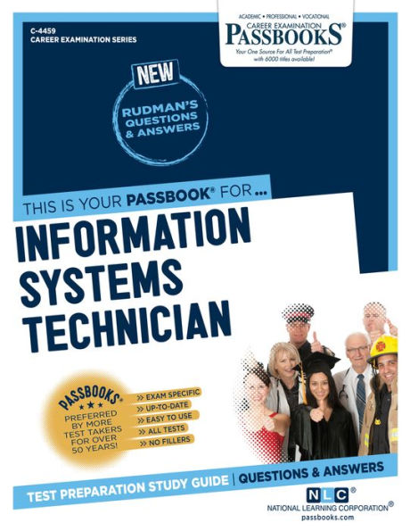 Information Systems Technician (C-4459): Passbooks Study Guide