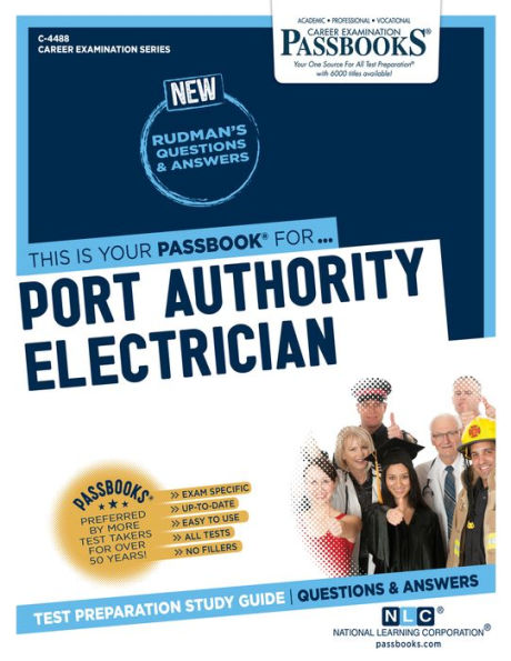 Port Authority Electrician (C-4488): Passbooks Study Guide