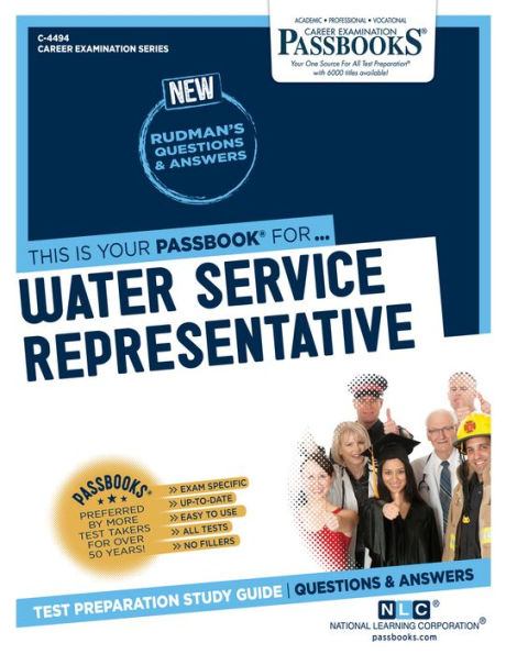 Water Service Representative (C-4494): Passbooks Study Guide