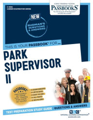 Title: Park Supervisor II (C-4502): Passbooks Study Guide, Author: National Learning Corporation