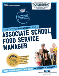 Title: Associate School Food Service Manager (C-4507): Passbooks Study Guide, Author: National Learning Corporation