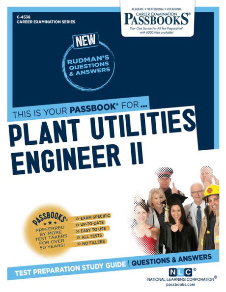 Plant Utilities Engineer II (C-4538): Passbooks Study Guide