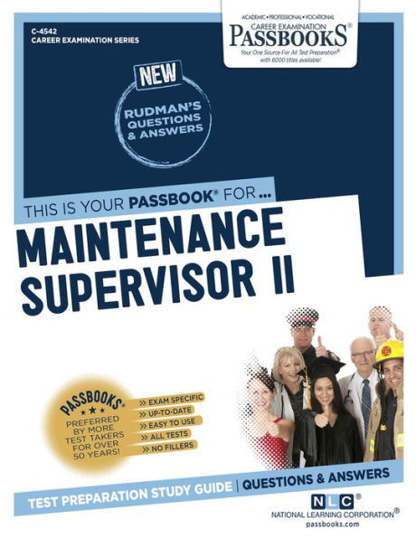 Maintenance Supervisor II (C-4542): Passbooks Study Guide