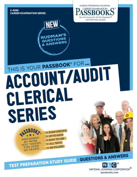 Account/Audit Clerical Series (C-4558): Passbooks Study Guide